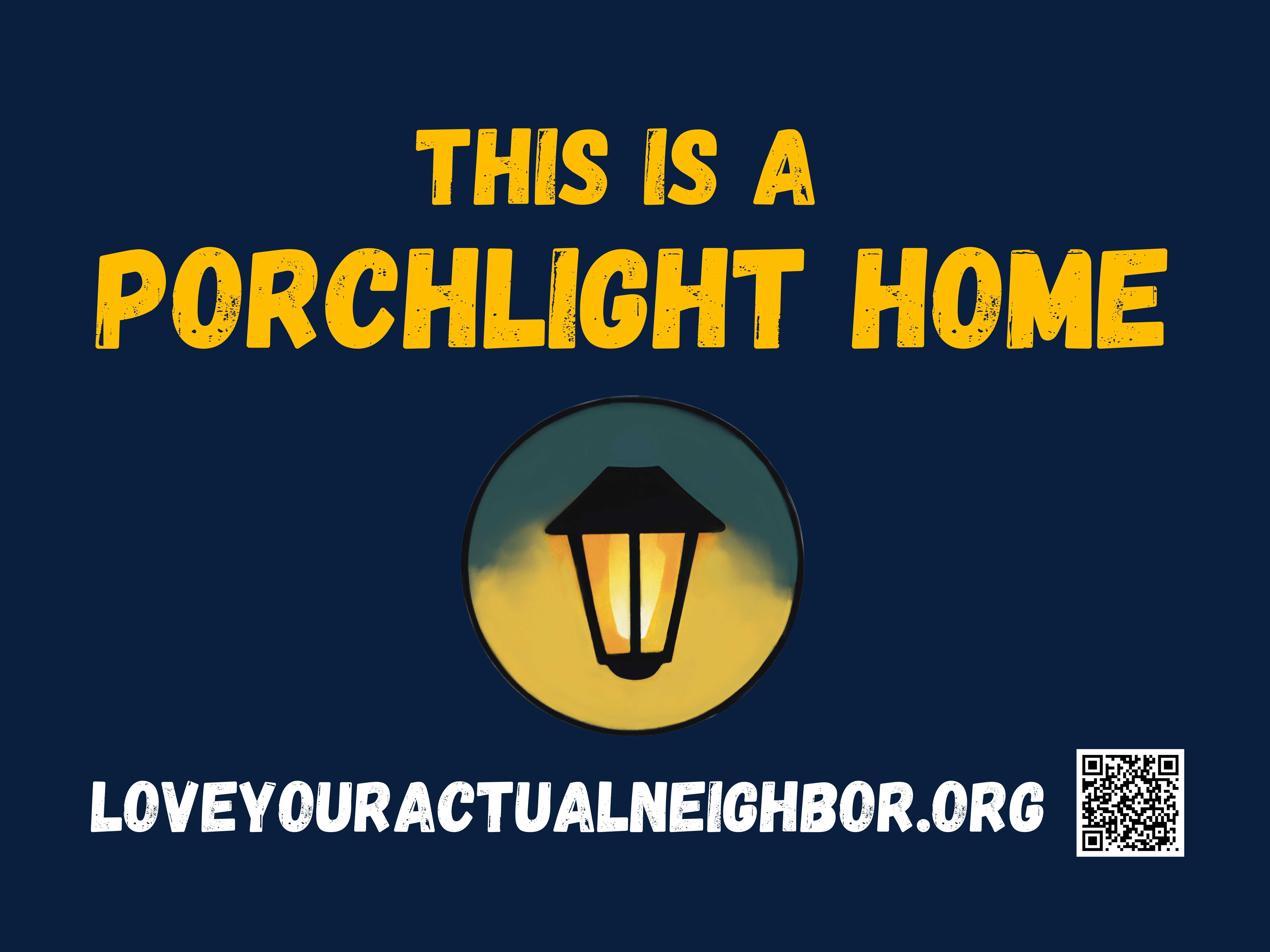 Yard sign reading 'This is a Porchlight Home'